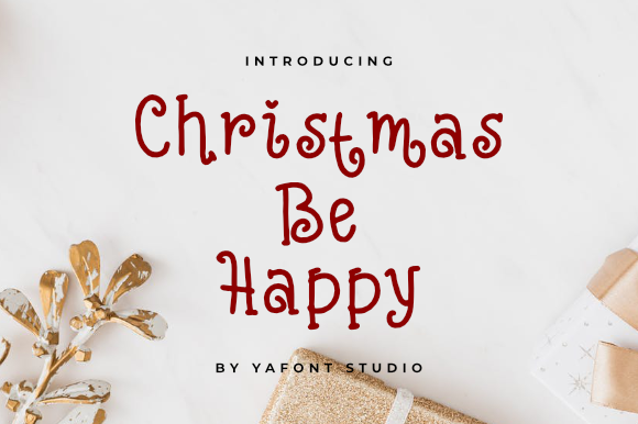 Christmas Be Happy: A Festive Handwritten Font for Campaigns