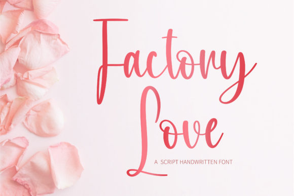 Factory Love: A Modern Script Font for Web Design