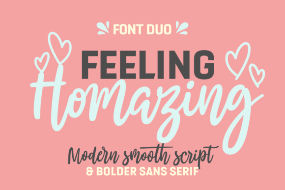 Feeling Homazing: A Modern Script Font for Web Design