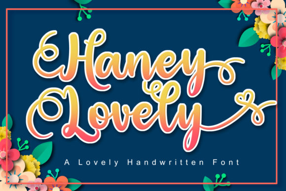Haney Lovely: A Romantic Script Font Review