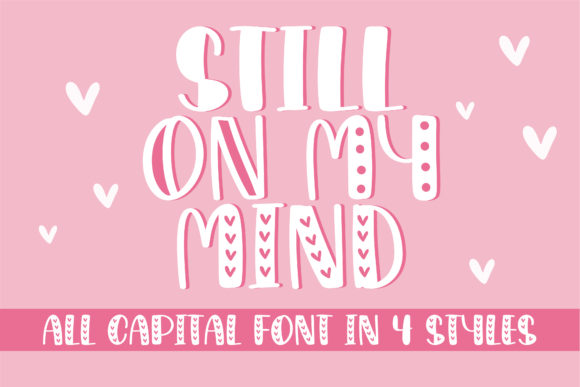 Still on My Mind: A Handwritten Display Font Review