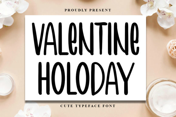 Valentine Holoday: A Playful Font for Small Business