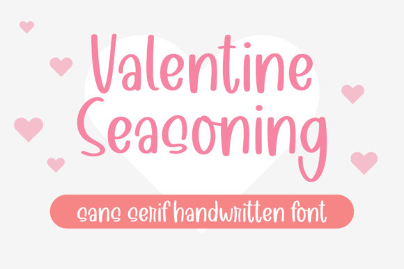 Valentine Seasoning: A Cute Handwritten Font for Branding