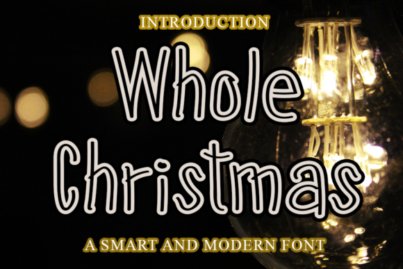 Whole Christmas Font: The Perfect Script for Handmade Holiday Magic